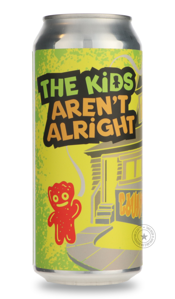 The Kids Aren't Alright