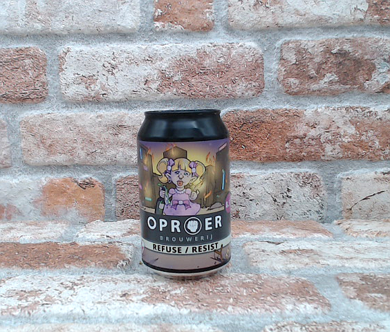 Oproer Refuse / Resist