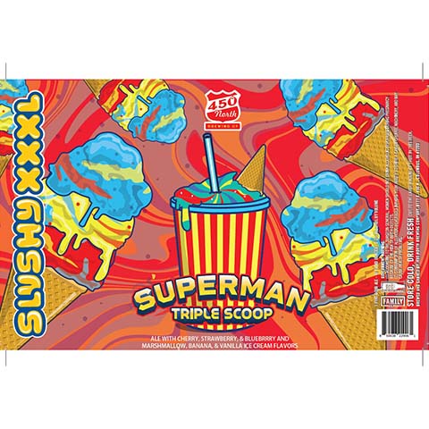 450 North SLUSHY XXXL Superman Triple Scoop