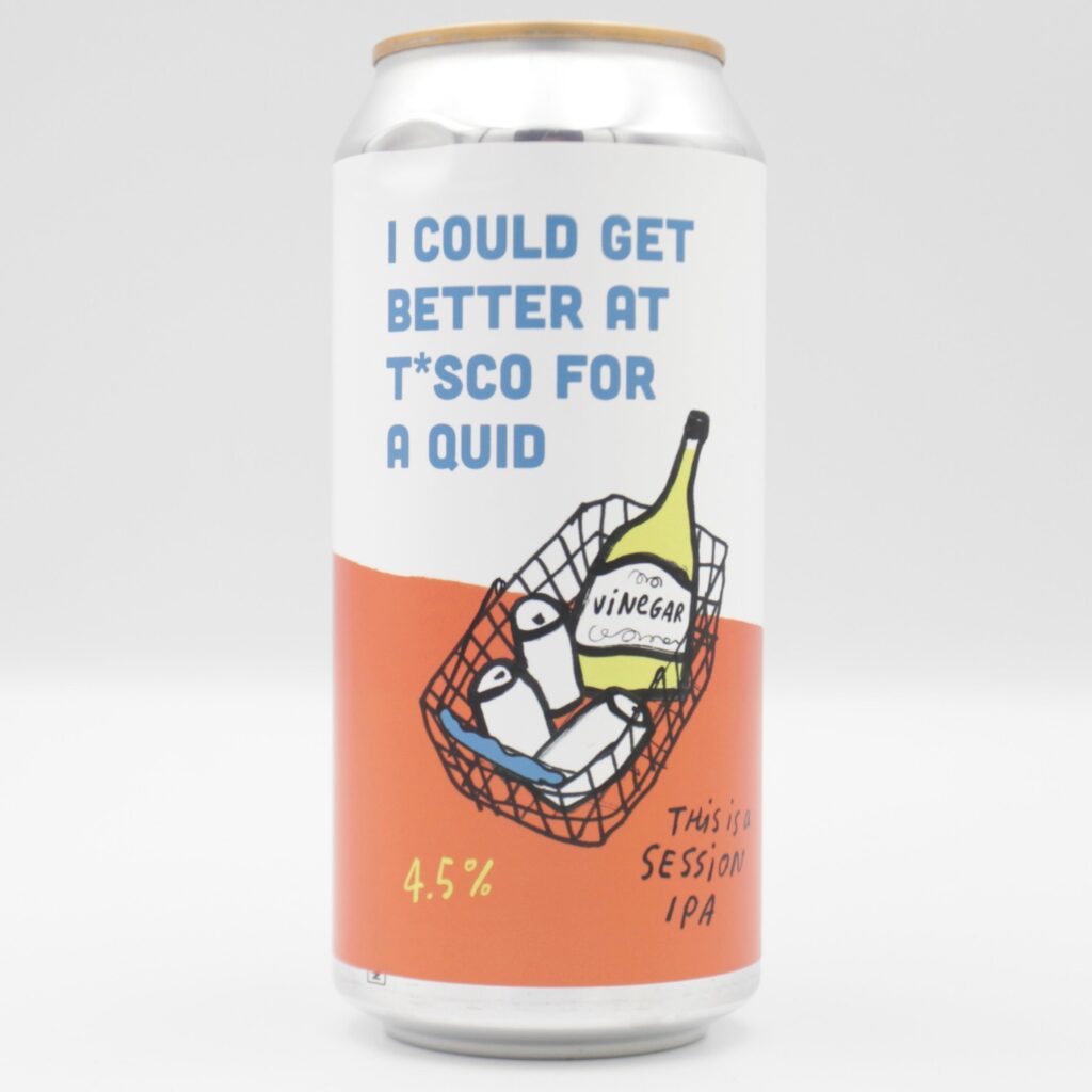 I Could Get Better At T*sco For A Quid - 4.5%