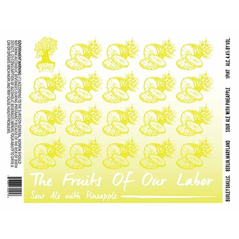 Burley Oak The Fruits Of Our Labor Sour Ale Pineapple