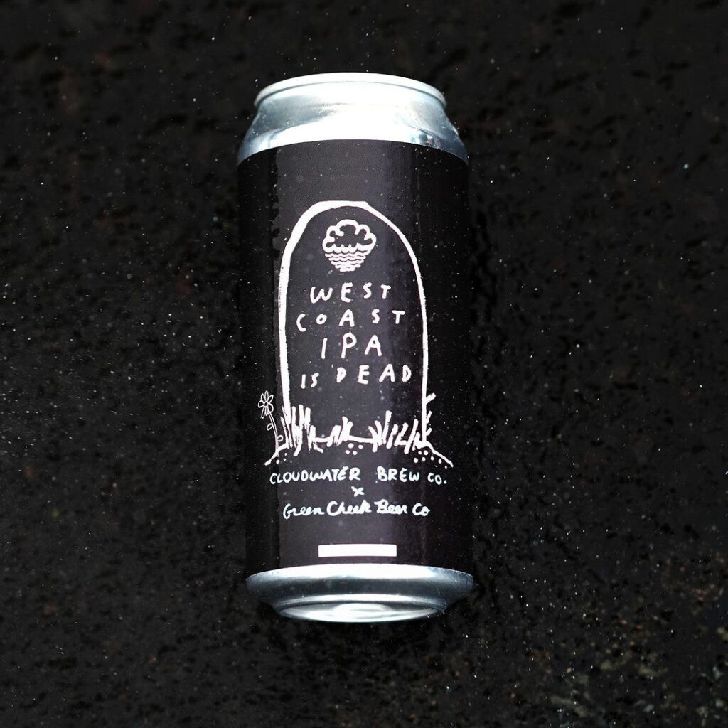 Is Dead クラウドウォーター ウェーストコーストIPA イズ デッド