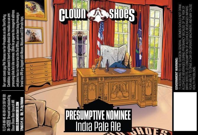 Clown Shoes Presumptive Nominee