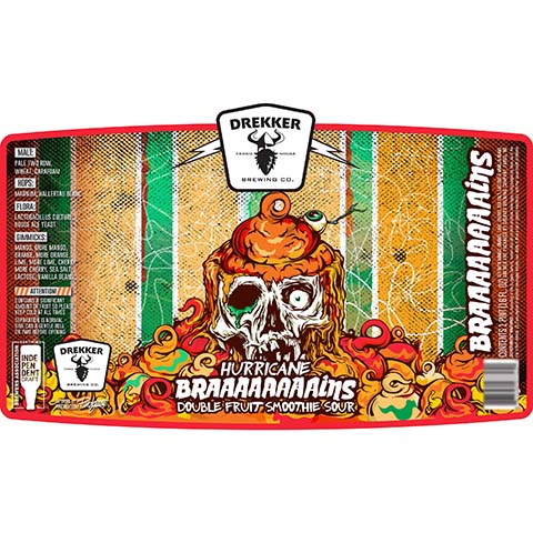 Drekker Hurricane Braaaaaaaains