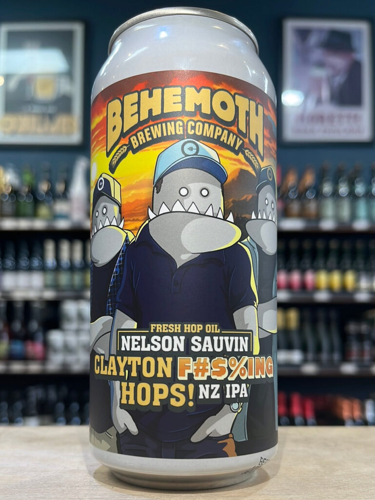 Behemoth Nelson Sauvin Clayton F#$%ING Hops! NZ