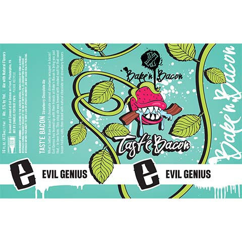Evil Genius Tast'e Bacon