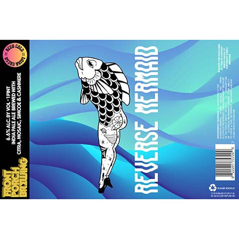 Front Porch Reverse Mermaid IPA Citra, Mosaic, Simcoe, Mosaic