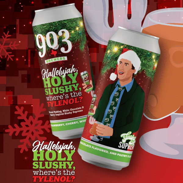 903 Brewers Hallelujah, Holy Slushy, Where's the Tylenol? / ハレルヤ ホーリースラーシー ウェアイズ タイレノール