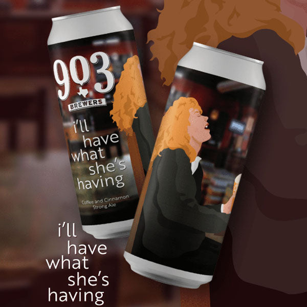903 Brewers I'll Have What She's Having / 彼女と同じものを。
