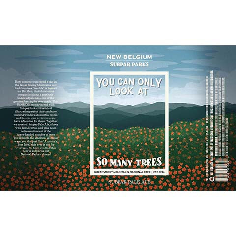 New Belgium You Only Look At So Many Trees Subpar
