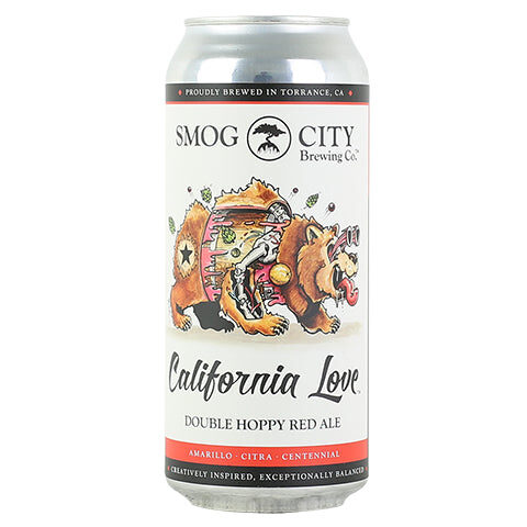 Smog City/21st Amendment California Love