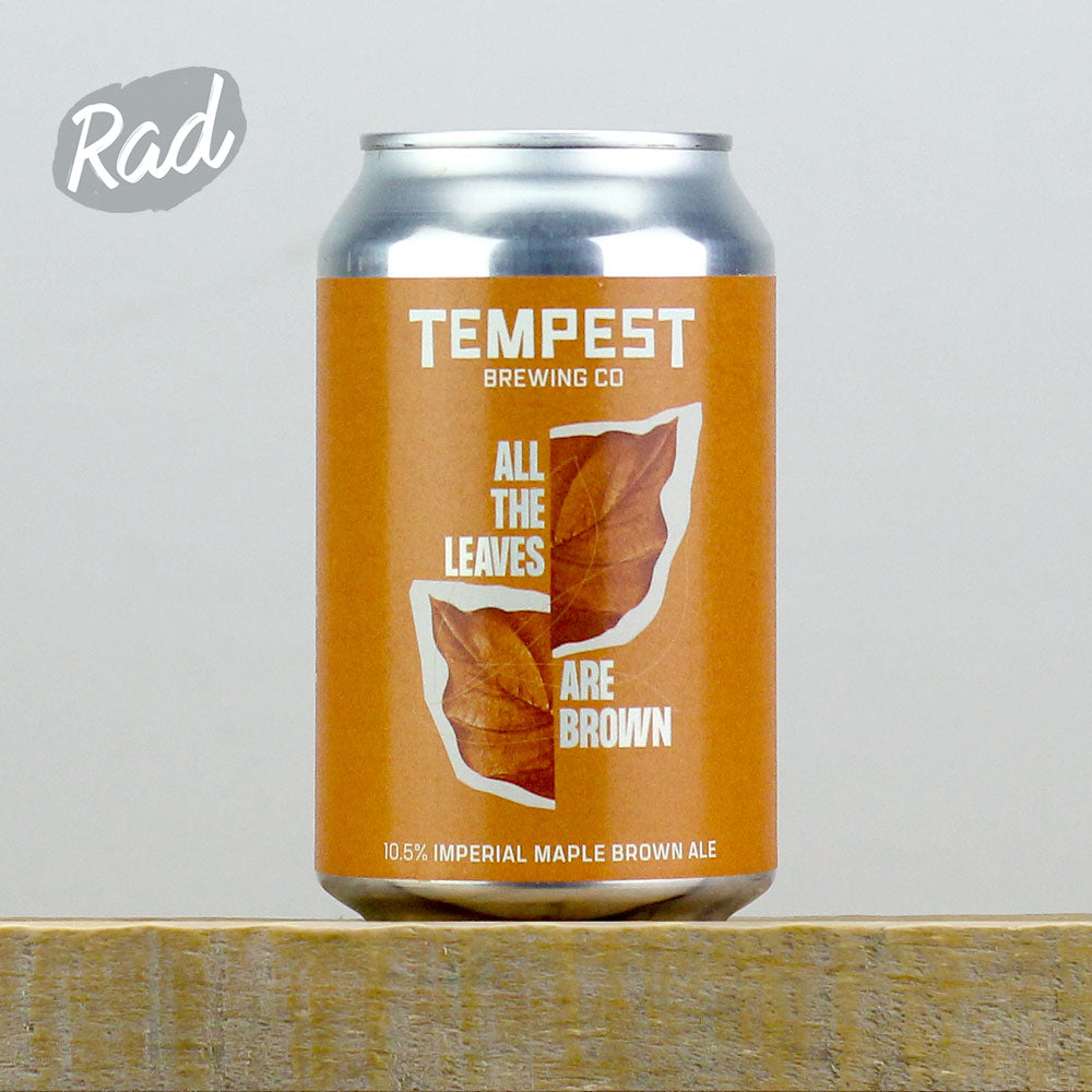 Tempest All The Leaves Are Brown