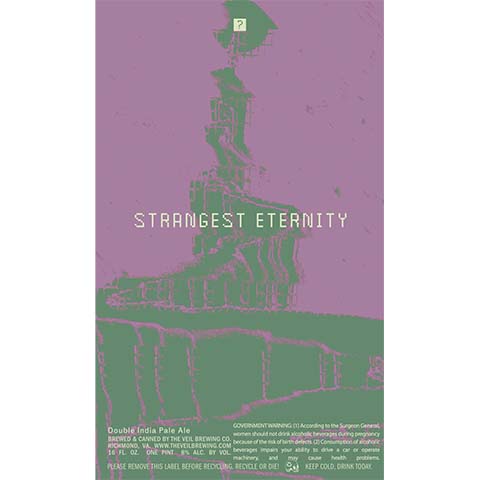 The Veil Strangest Eternity