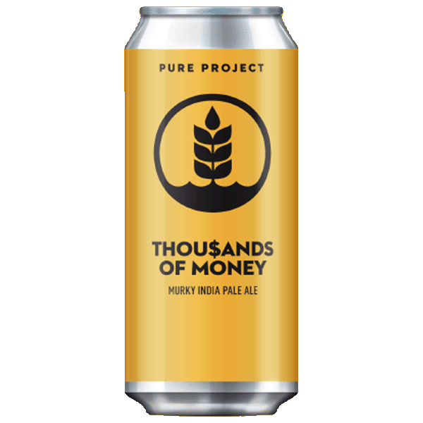 Pure Project Thousands of Money Murky IPA / サウザンズ オブ マネー