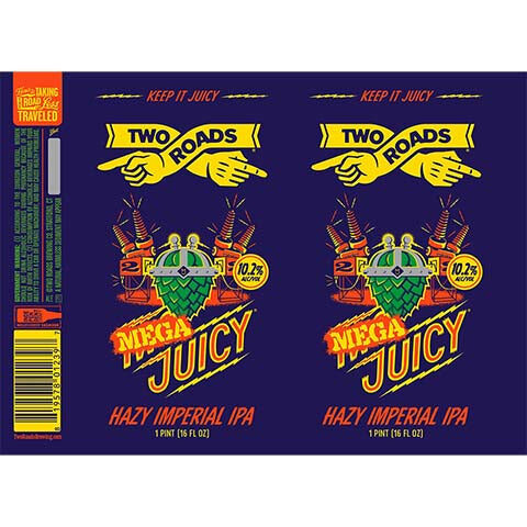 Two Roads Mega Juicy