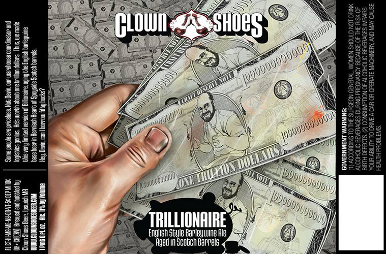 Trillionaire 22oz