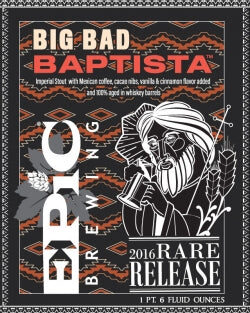 Big Bad Baptista 22oz