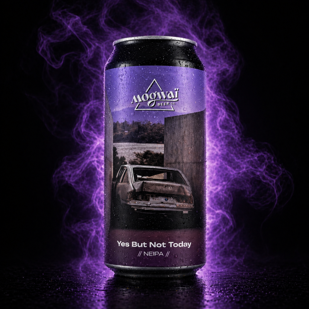Yes But Not Today – Mogwai Beer