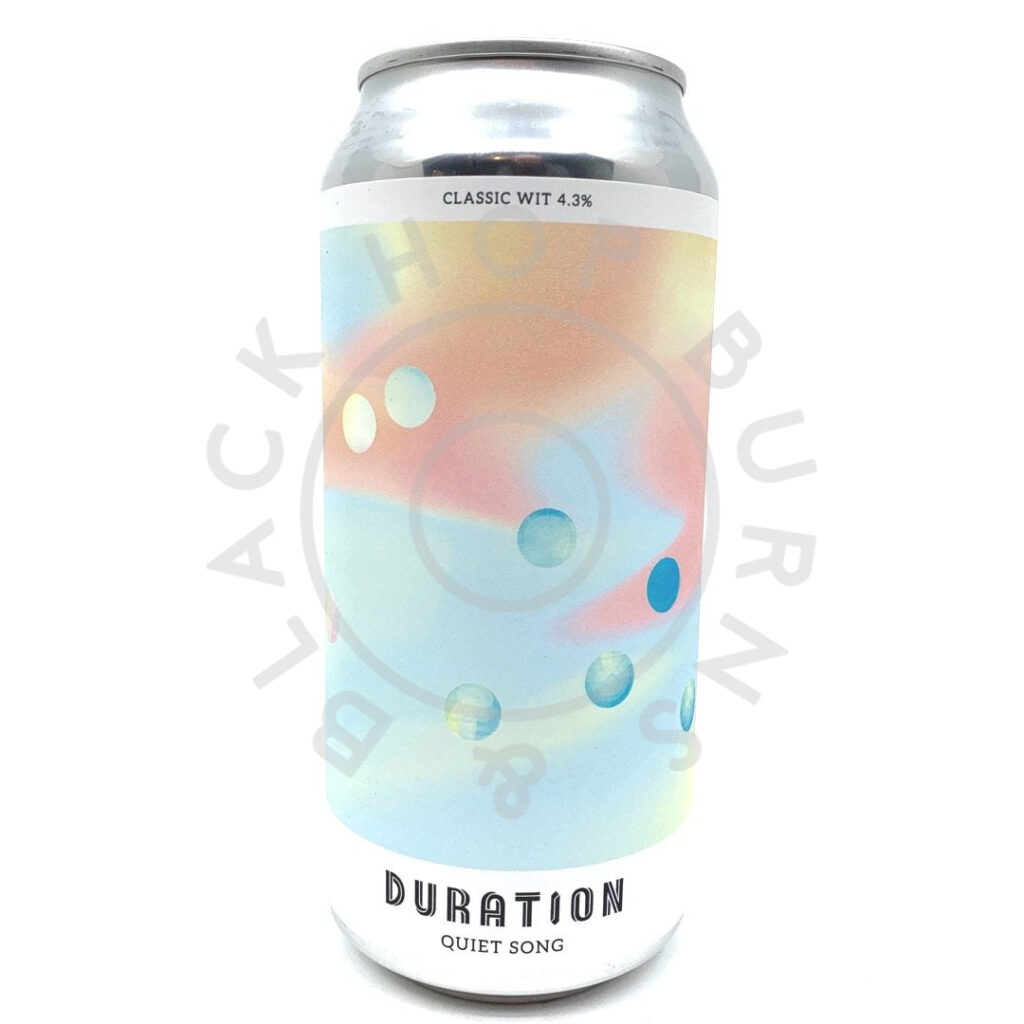Duration Quiet Song Classic Wit 4.3%