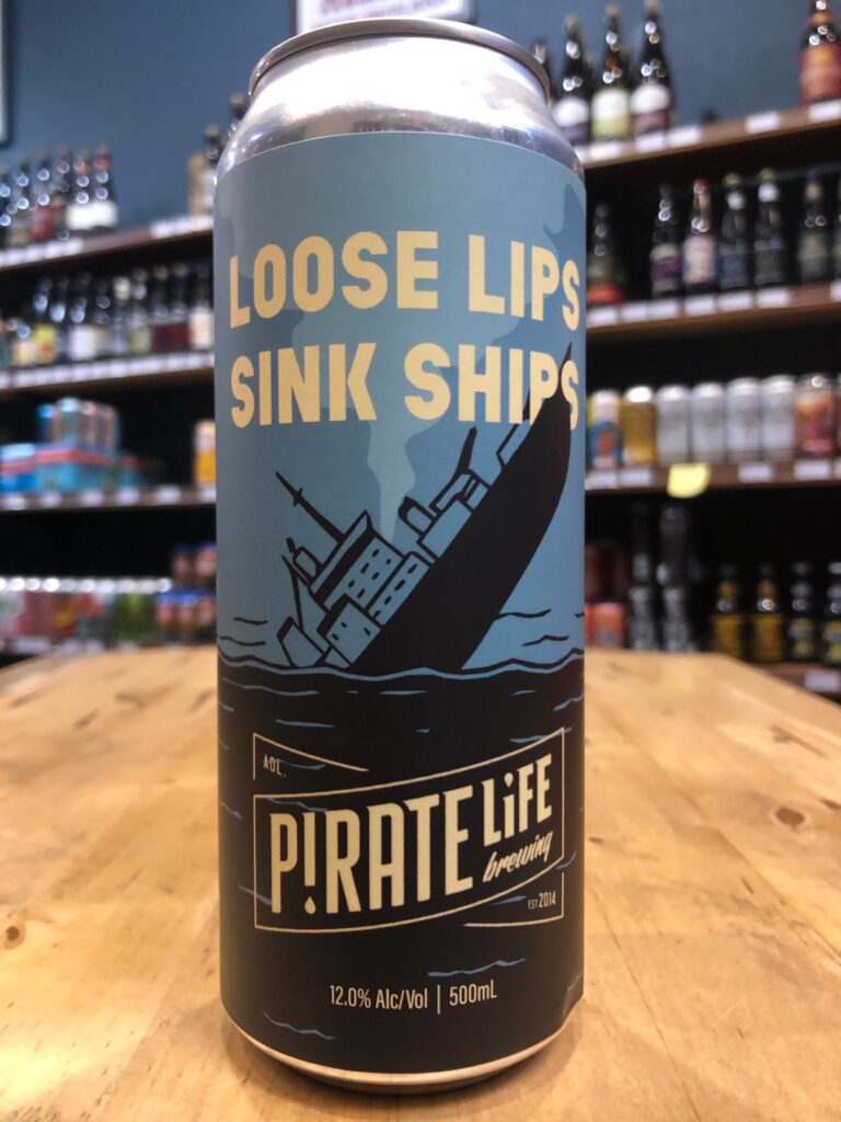 Pirate Life Loose Lips Sink Ships