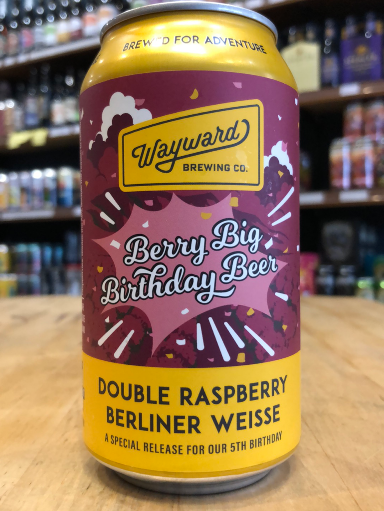 Wayward Berry Big Birthday Beer