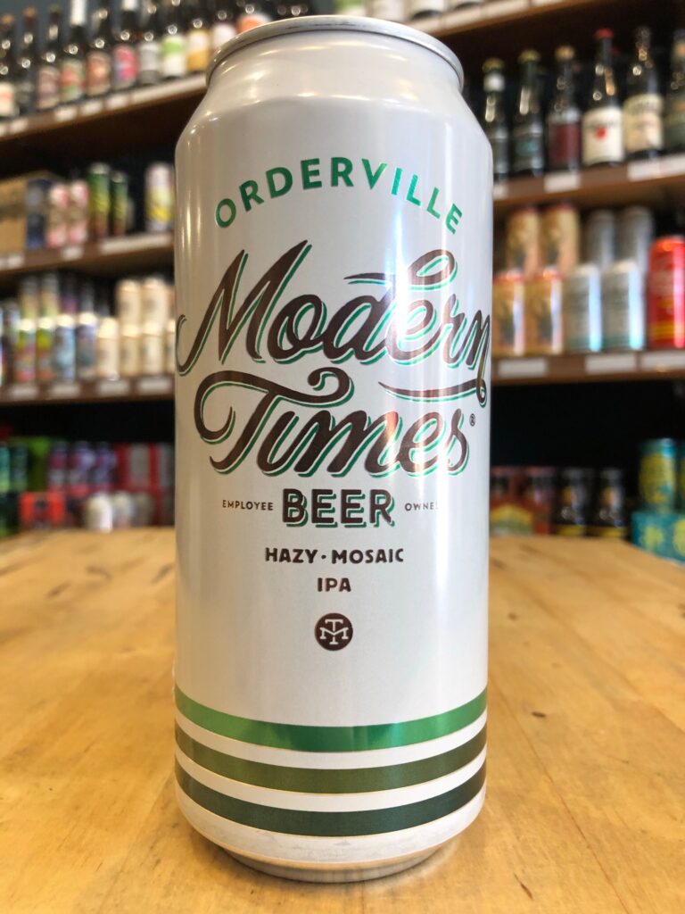 Modern Times Orderville