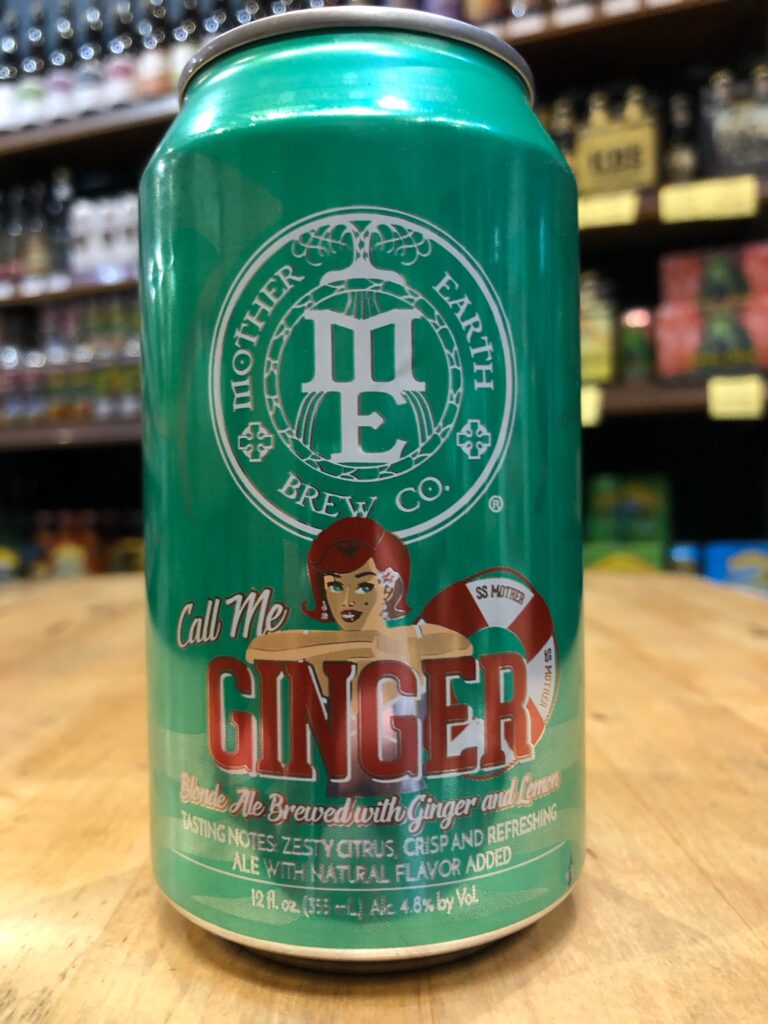 Mother Earth Call Me Ginger