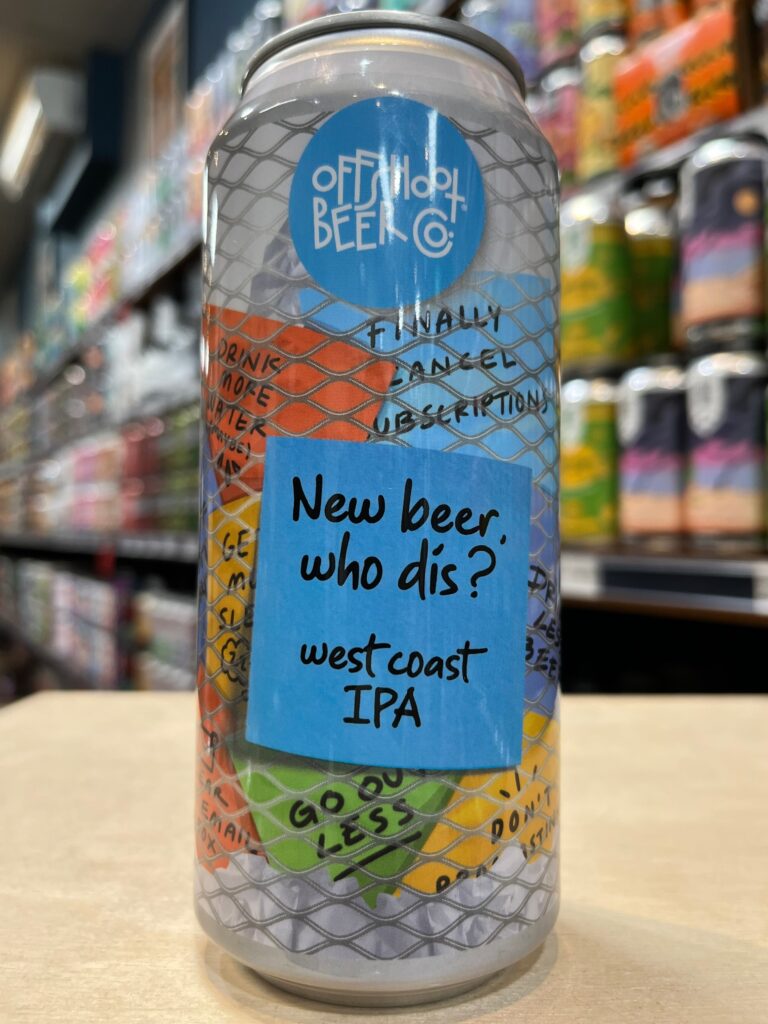 Offshoot New Beer, Who Dis? WCIPA