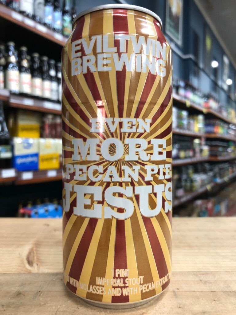 Evil Twin Even More Pecan Pie Jesus