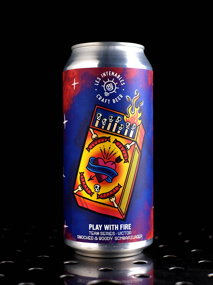 Les Intenables - Play With Fire - Smoked & Woody Schwarzlager