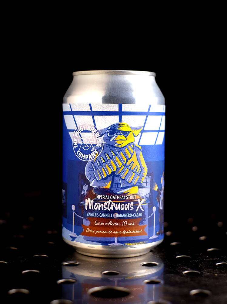 Piggy Brewing | Monstruous X 10 ans | Imperial Stout Vanille Cacao Cannelle Habanero | 12%