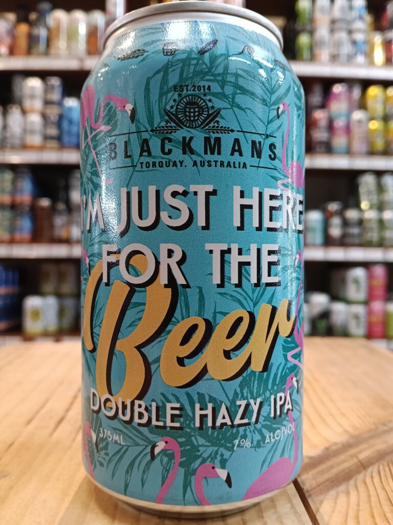Blackman's I'm Just Here For The Beer Double