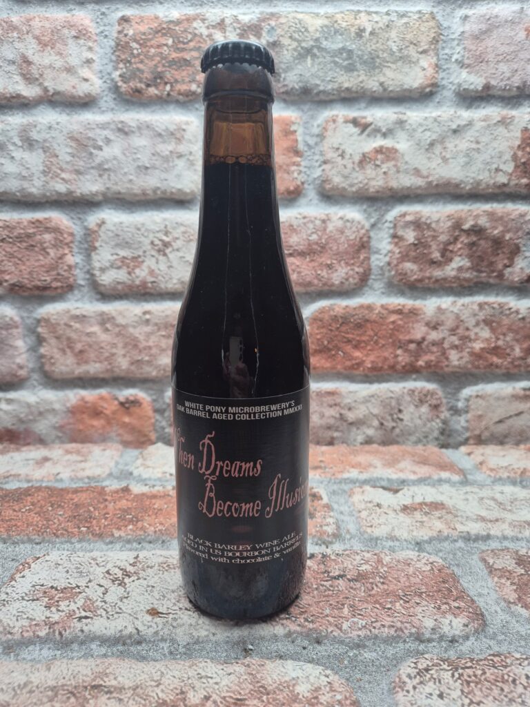 When Dreams Become Illusions Barleywine