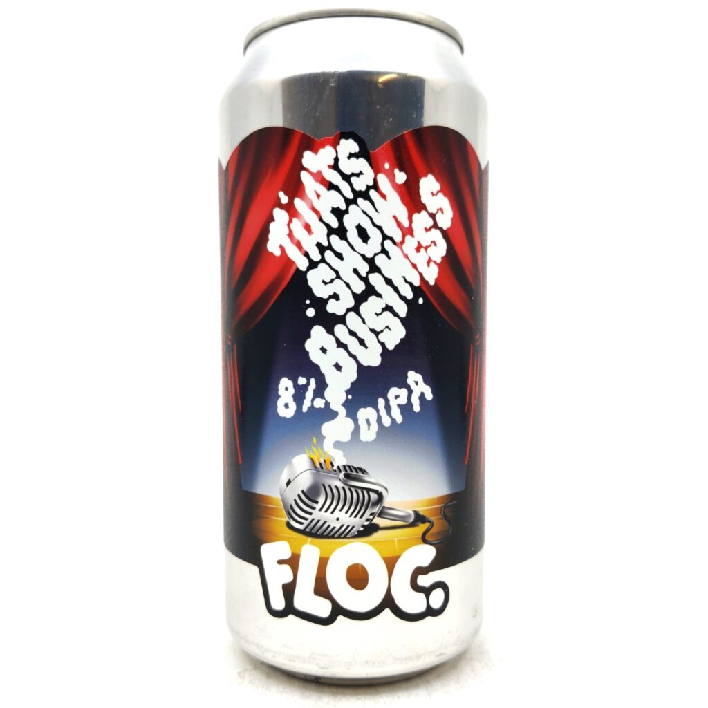 That's Show Business Double IPA 8%