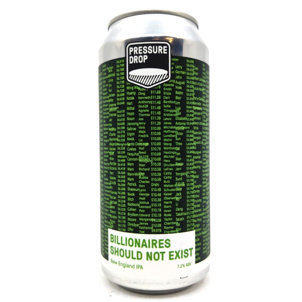 Billionaires Should Not Exist New England IPA 7.2%
