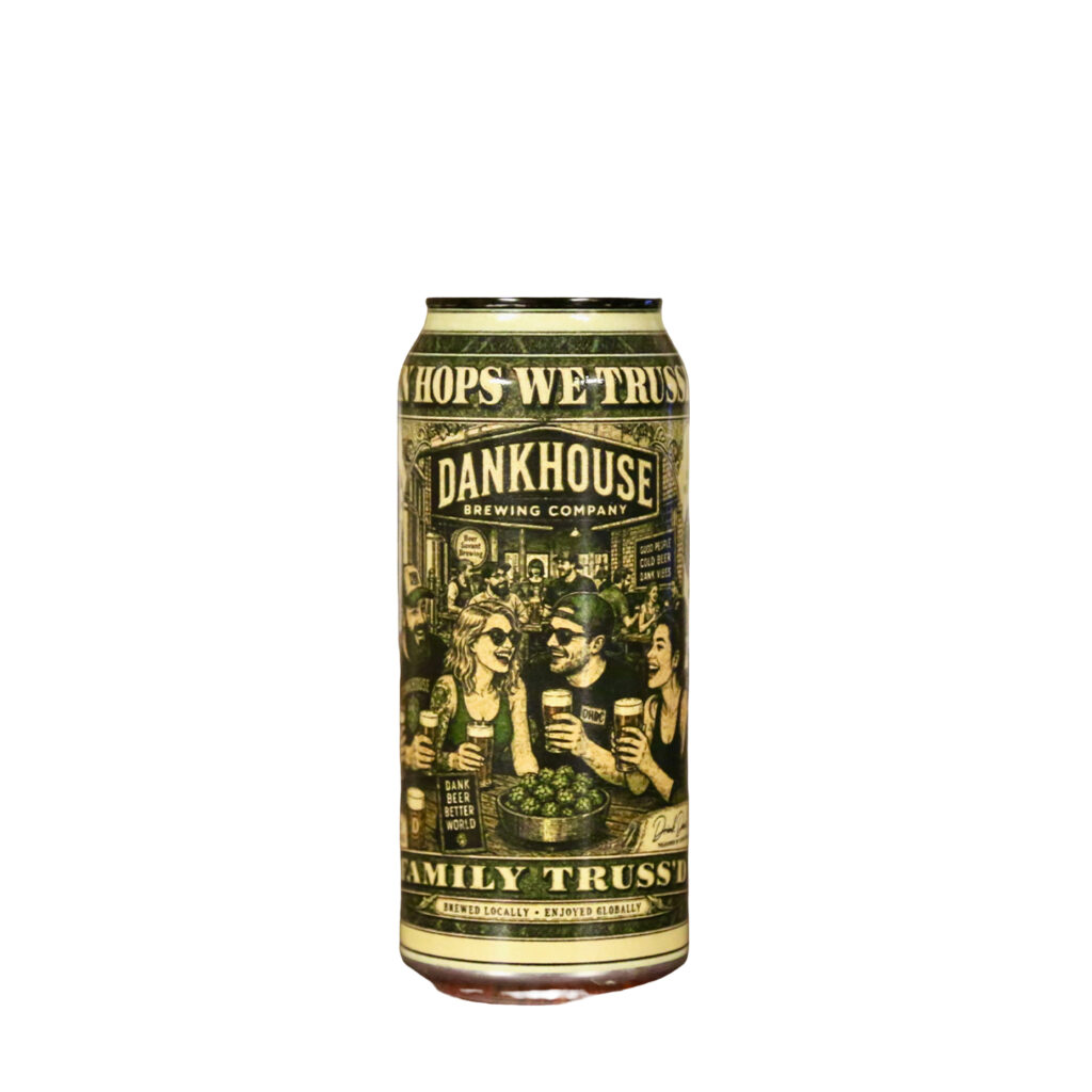 DankHouse – In Hops We Trussd DIPA